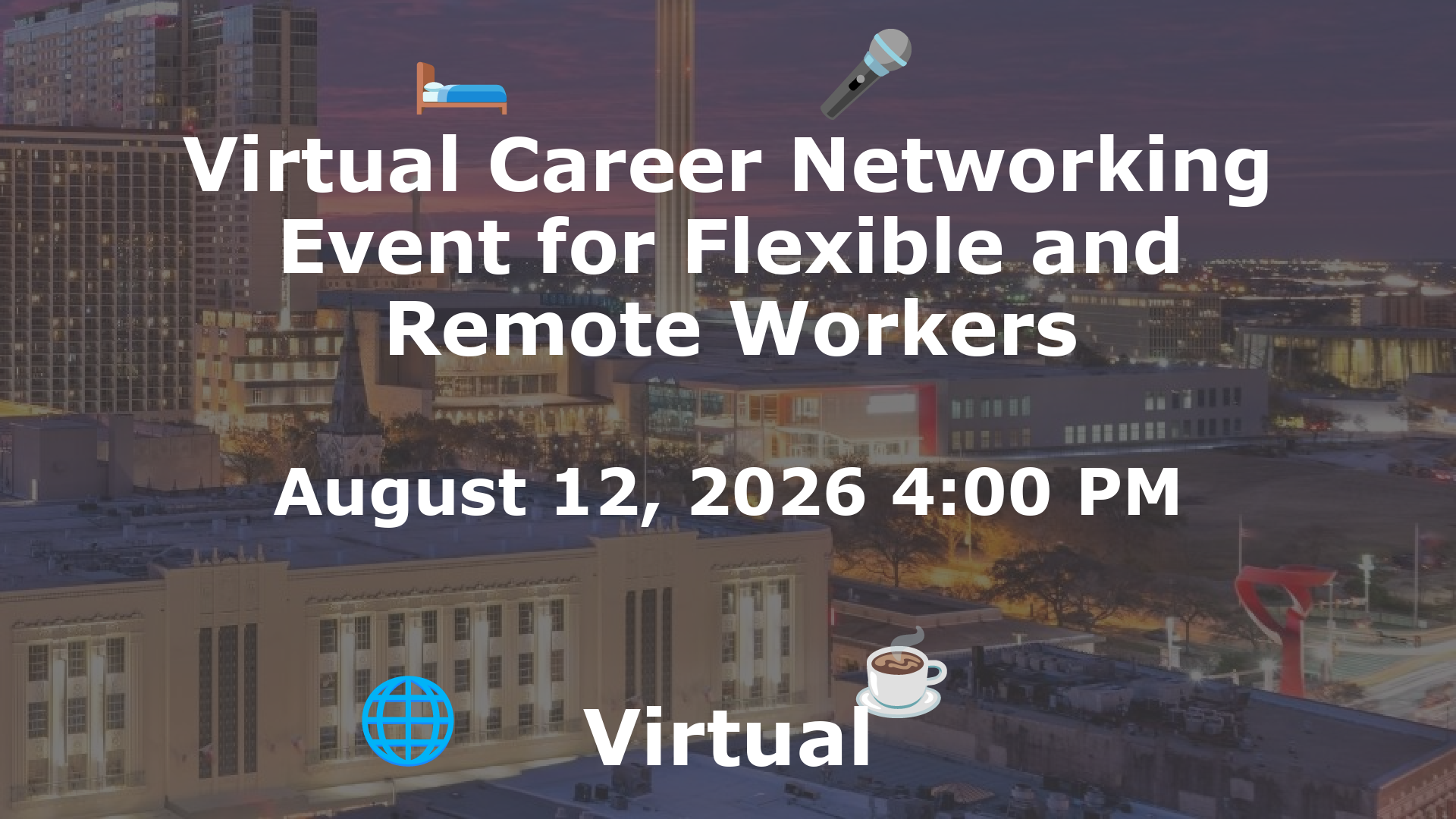 Virtual Career Networking Event for Flexible and Remote Workers event image